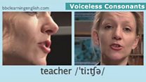 The Sounds of English: Voiceless consonants: teacher
