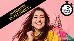 Optimists vs Pessimists 