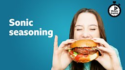 Sonic seasoning