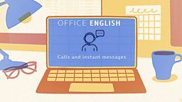Calls and instant messages