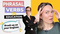 Phrasal verbs for education