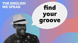 Find your groove