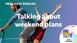 Talking about weekend plans