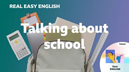 Talking about school