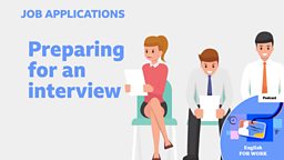 Preparing for an interview