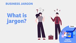 What is jargon?
