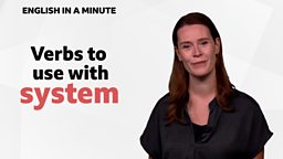Verbs to use with 'system'
