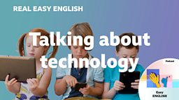 Talking about technology