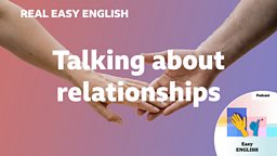 Talking about relationships