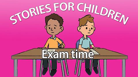Exam time