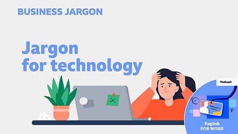 Jargon for technology